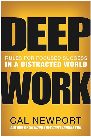 Deep Work by Cal Newport