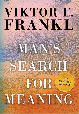 Man's search for meaning