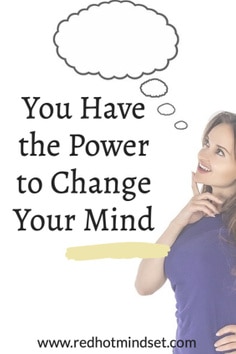 Change Your Mind // You Have the Power to Control Your Thoughts