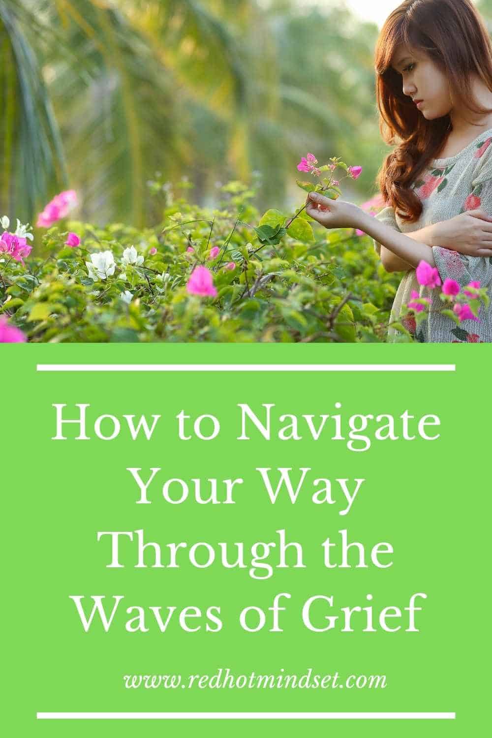 How to Navigate Your Way Through the Waves of Grief