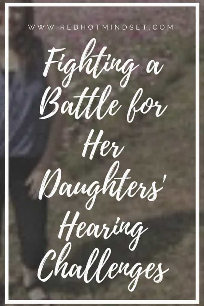 Fighting a Battle for Her Daughters' Hearing Loss