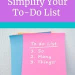 How to Simplify Your To-Do List