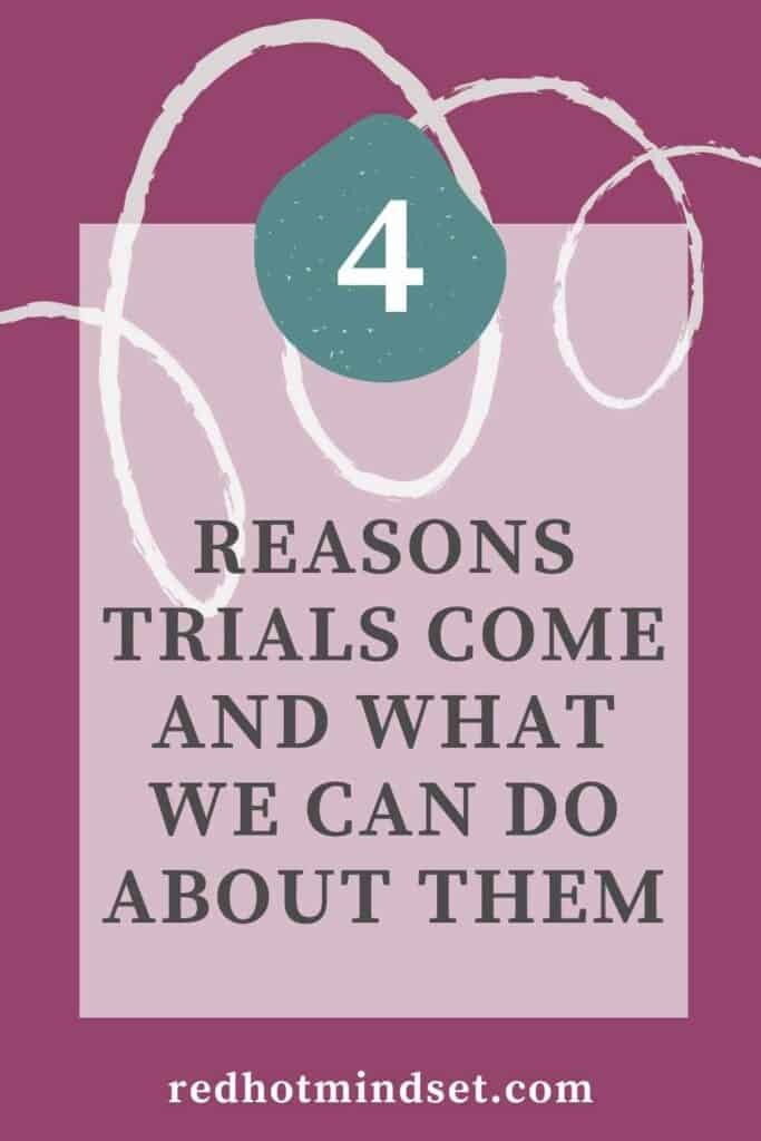 Taken Off Course - Why Trials Come and What We Can Do about It