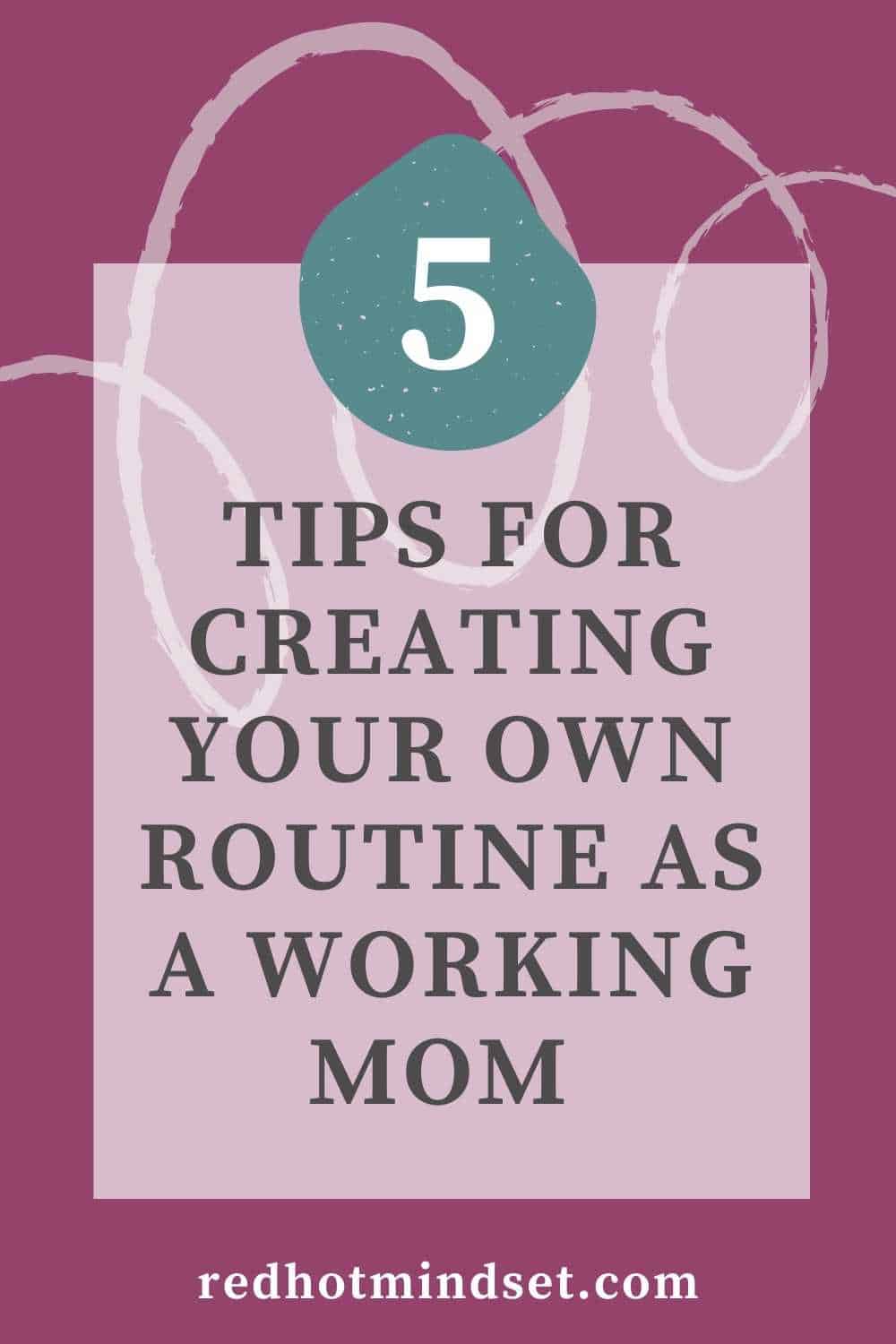 Ep 114 | Work-life balance as a working mom | routine tips