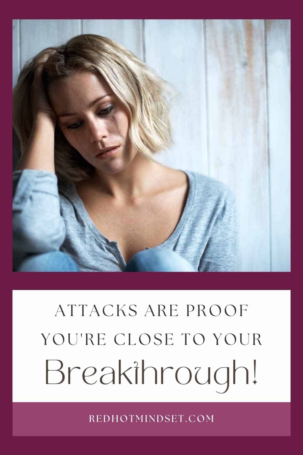 Ep 133 | Feel Like You’re Being Attacked? It’s Proof You’re Close to Your Breakthrough, Don’t Stop!