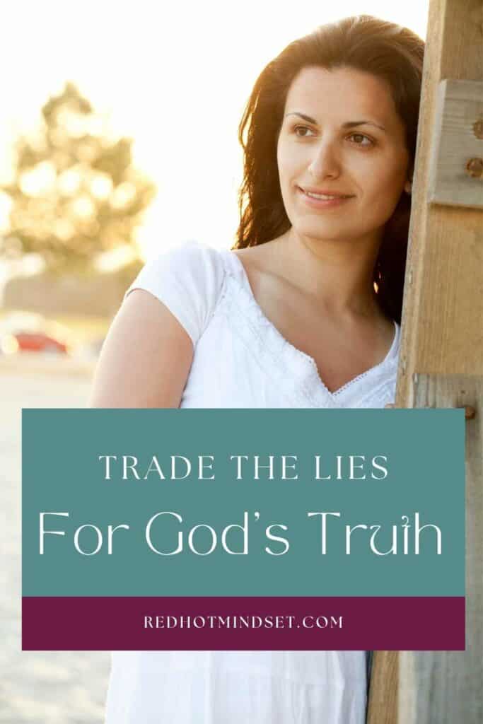 Pinterest image of woman standing outside leaning against a wooden door with the title trade the lies for God's truth
