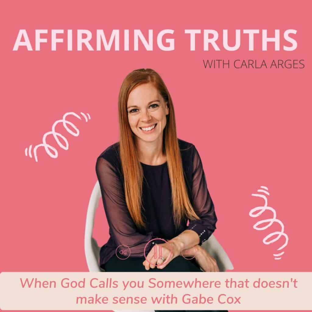 Episode cover for the Affirming Truths Podcast with Carla Arges