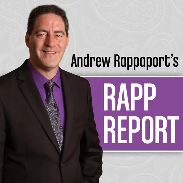 Podcast cover for the Rapp Report with Andrew Rappaport