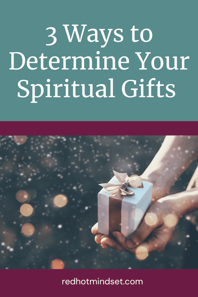 Pinterest cover of two hands holding a small gift wrapped with a bronze bow and a title saying, 2 ways to determine your spiritual gifts