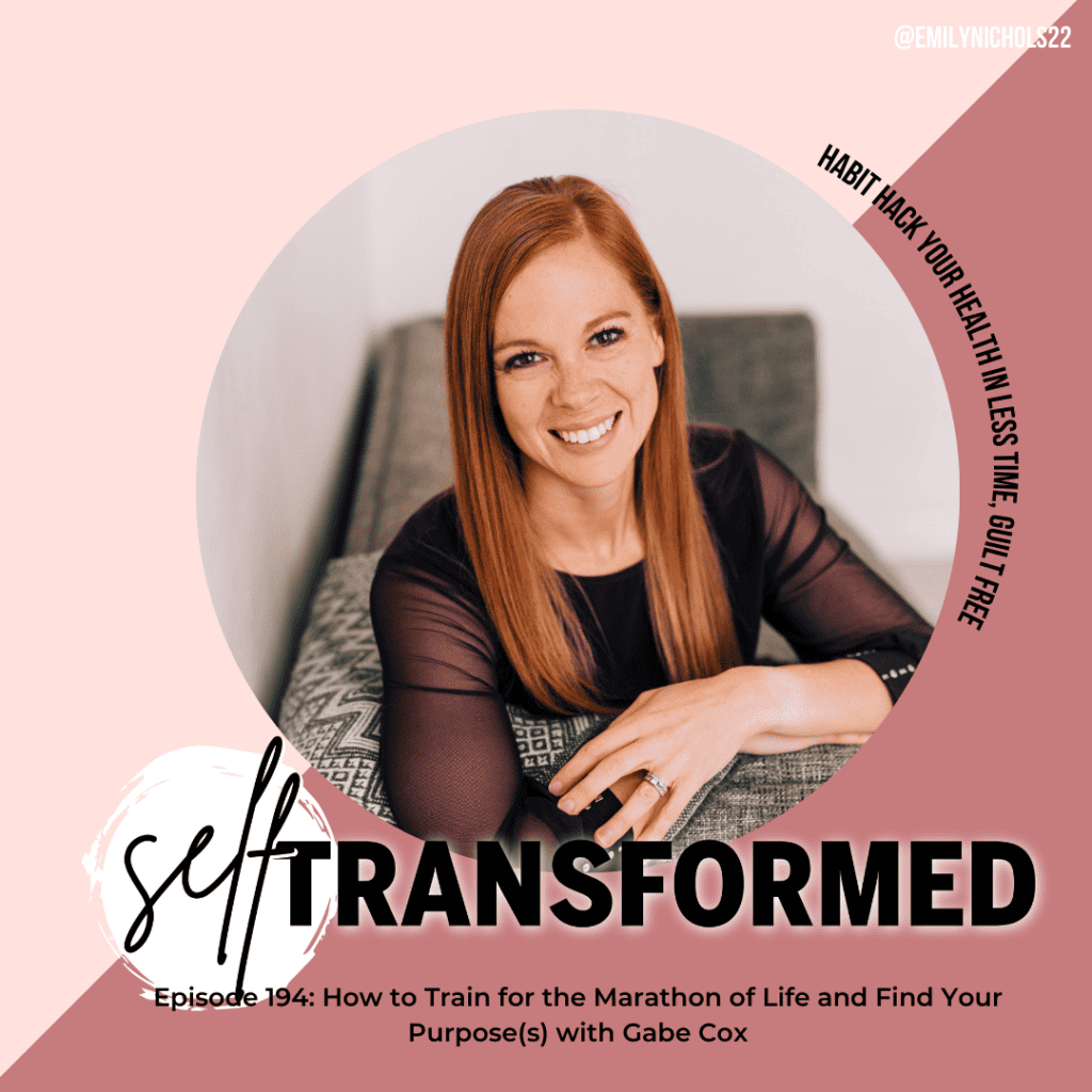 Podcast cover for the Self-transformed podcast with Emily Nichols