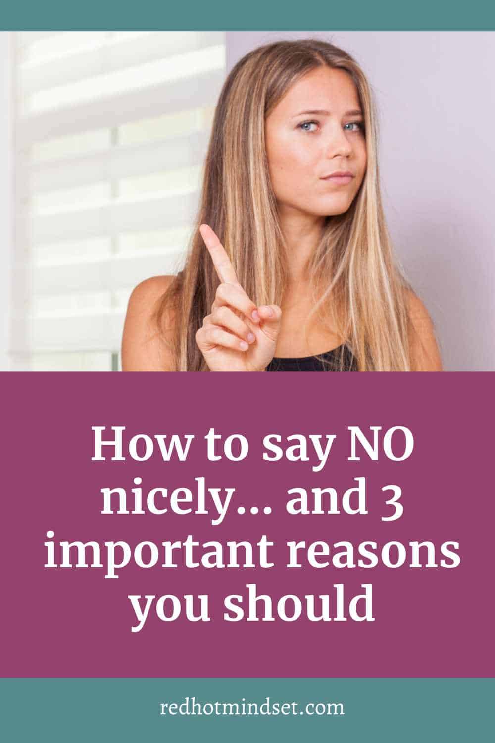 186 | How to say NO nicely… and 3 important reasons you should