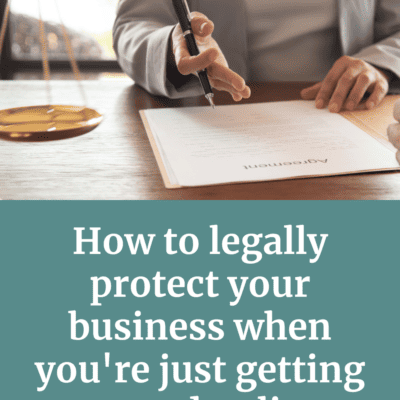 Ep 191 | How to Legally Protect Your Business when You’re Just Getting Started Online with Andrea Sager