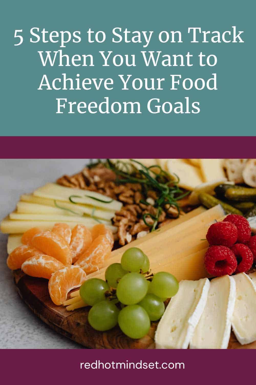 Ep 201 | 5 Steps to Stay on Track When You Want to Achieve Your Food Freedom Goals with Andrea Caprio