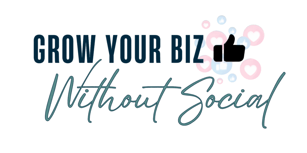 Grow Your Biz without Social logo in landscape that includes a thumbs up icon and hearts in the background